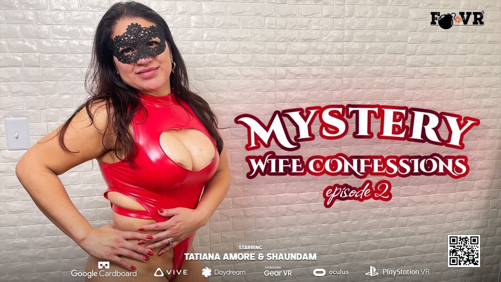 Mystery Wife Confessions: Intense VR Passion