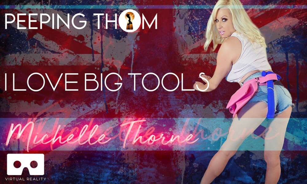 Michelle Thorne Craves Big Tools in Hot Action