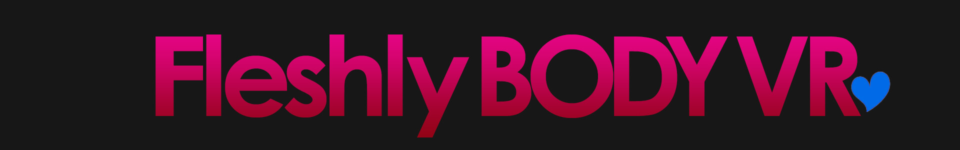 Fleshly BODY VR Studio